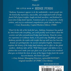 The Little Book of Hedge Funds: What You Need to Know about Hedge Funds But the Managers Won't Tell You (Little Books. Big Profits) by Anthony Scaramucci (Author)