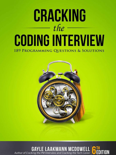 Cracking the Coding Interview by Gayle Laakmann McDowell