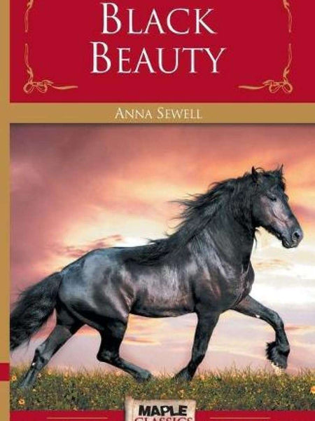 BLACK BEAUTY by Anna Sewell