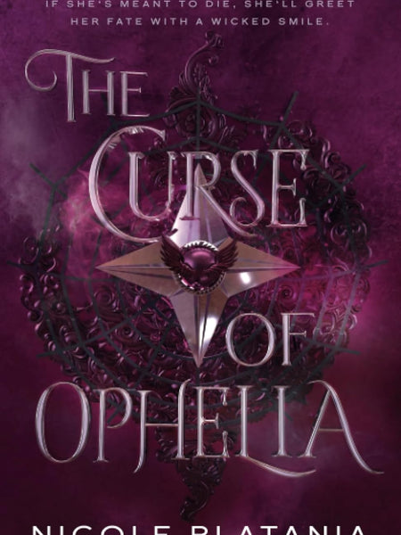 The Curse of Ophelia by Nicole Platania