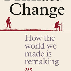 PRIMATE CHANGE  by Vybarr Cregan-Reid