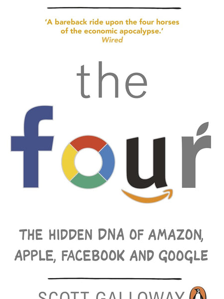 Four, The by Scott Galloway