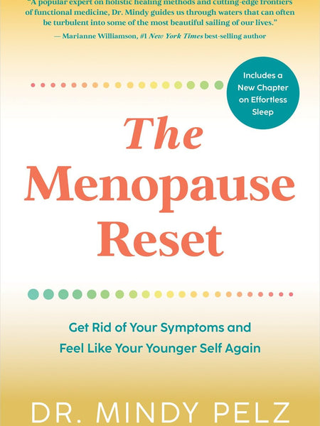 The Menopause Reset by Dr. Mindy Pelz