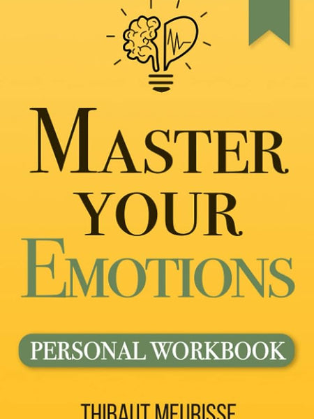 Master Your Emotions Paperback