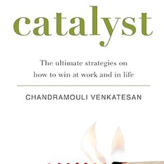 Catalyst By Chandramouli Venkatesan