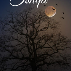 Ishqa : of love  by Parul Singh Noor