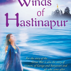 Winds Of Hastinapur by Komarraju Sharath