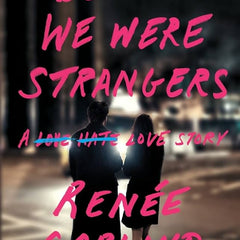 Before we were strangers Book by Renée Carlino