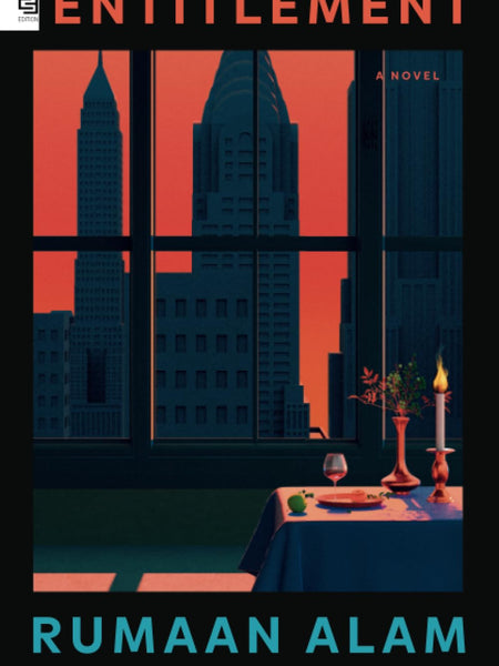Entitlement: The exhilarating new novel from the author of Leave the World Behind by Rumaan Alam