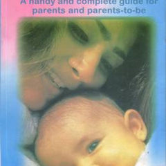 Baby and Child Care by Dr. R.K. Suneja