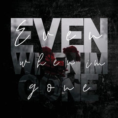 Even When I'm Gone: 2 (The Stay with Me) by Nicole Fiorina