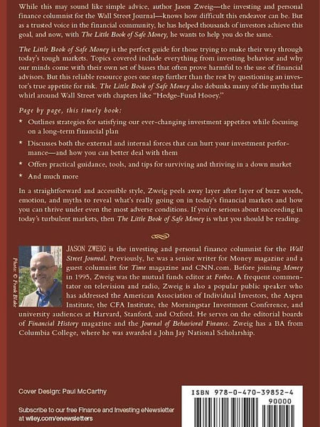 The Little Book of Safe Money: How to Conquer Killer Markets, Con Artists, and Yourself (Little Books. Big Profits) by Jason Zweig