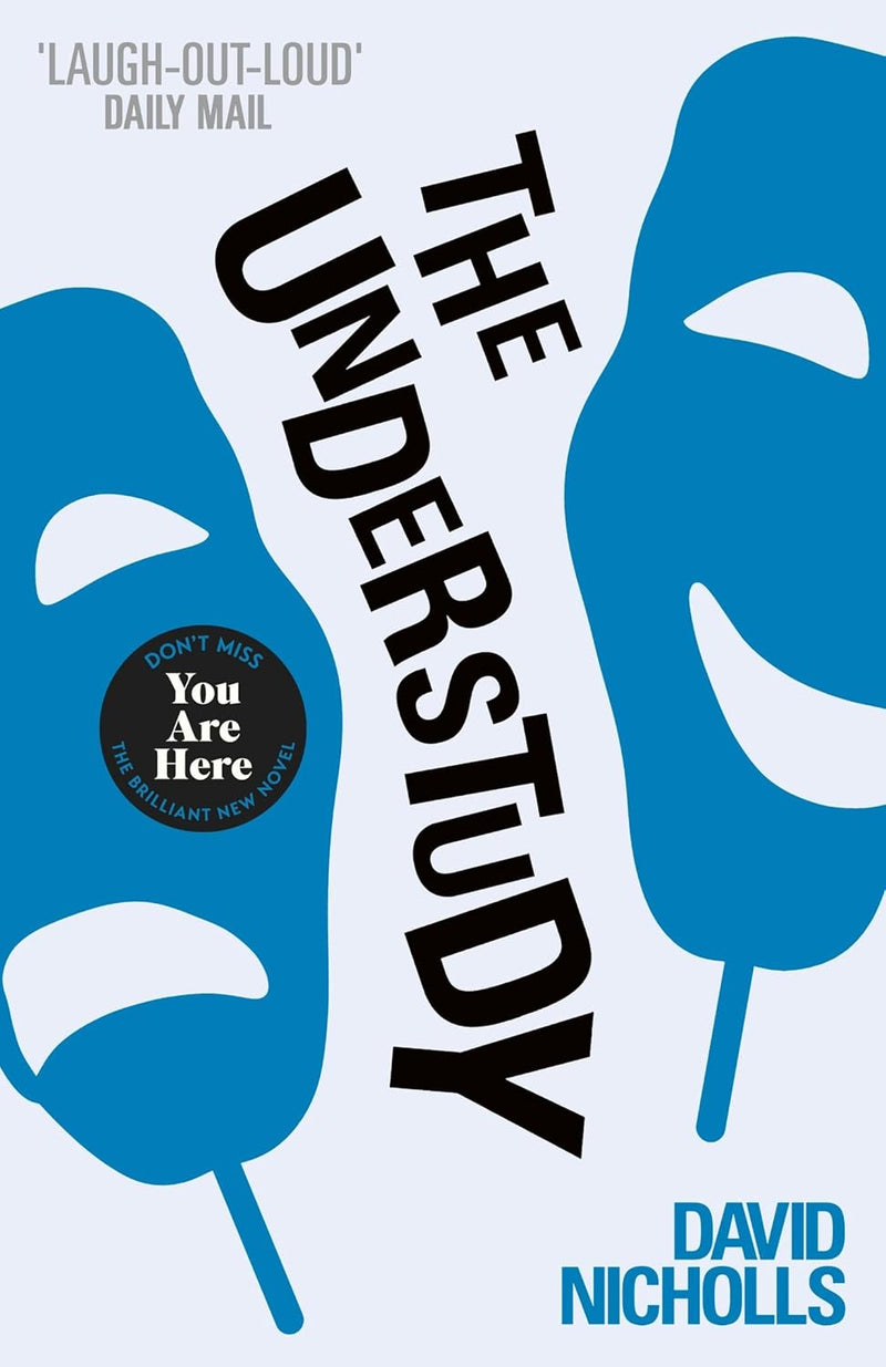 THE UNDERSTUDY by David Nicholls
