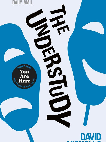 THE UNDERSTUDY by David Nicholls