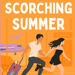 Our Scorching Summer by Denise Stone and Kels Stone