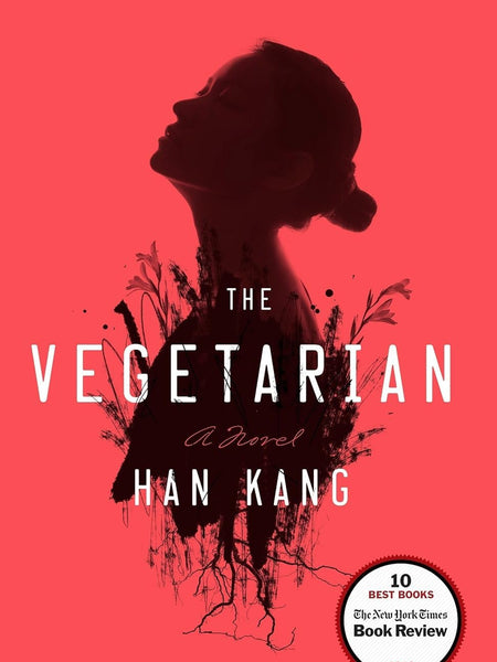 THE VEGETARIAN by HANG KANG