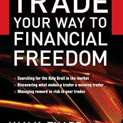 Trade Your Way to Financial Freedom (2nd Edition) by Van K. Tharp – Trading Psychology & Strategy Book