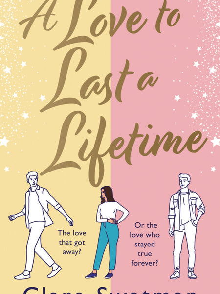 A Love to Last a Lifetime  Clare Swatman