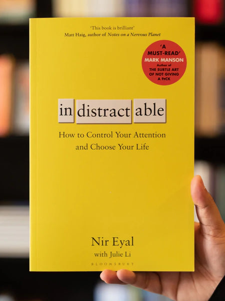 Indistractable by Nir Eyal