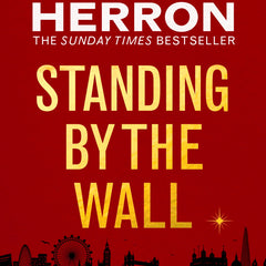 Standing by the Wall by Mick Herron (Slough House 8.5)