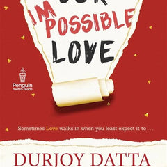 Our Impossible Love Book by Durjoy Datta