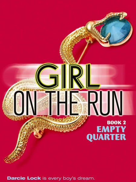 Empty Quarter (Girl on the Run) by Julia Golding