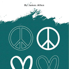 The Way of Peace by James Allen