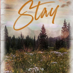 Stay by Willow Aster