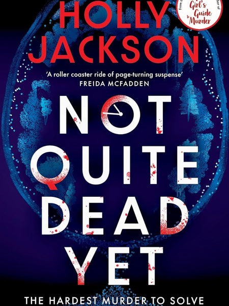 Not Quite Dead Yet: A Gripping Murder Mystery and Psychological Thriller | BUKIZO