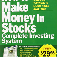 How to Make Money in Stocks: Complete Investing System by William O'Neil