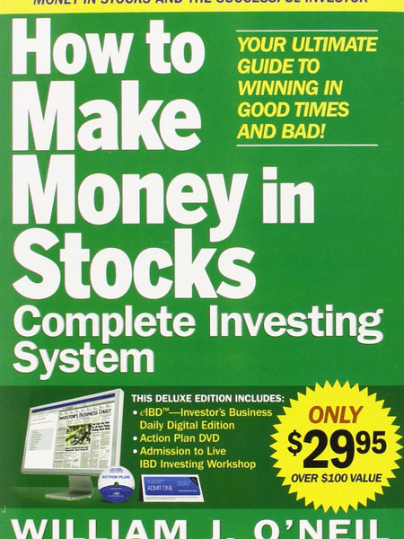 How to Make Money in Stocks: Complete Investing System by William O'Neil