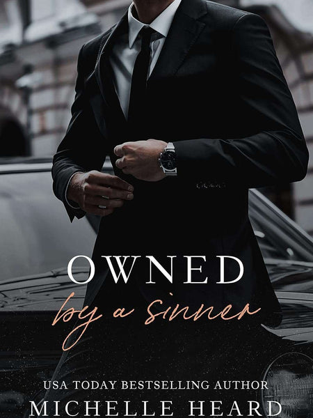 Owned By A Sinner (The Sinners Series) by Michelle Heard