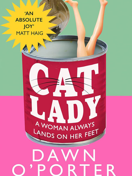 Cat Lady by Dawn O’Porter