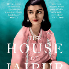 The House of Jaipur : The Inside Story of India’s Most Glamorous Royal Family by John Zubrzycki