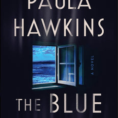 The Blue Hour by Paula Hawkins