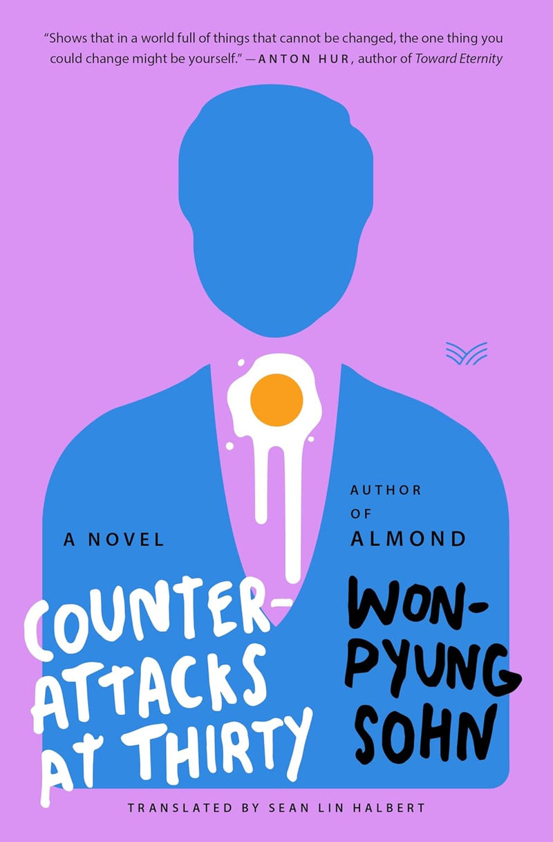 Counterattacks at Thirty : A Novel by Won-pyung Sohn