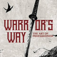 Warrior's Way: The Art of Preparedness by Mr Andres Ricardo Viloria