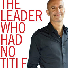 The leader who had no title Book by Robin Sharma