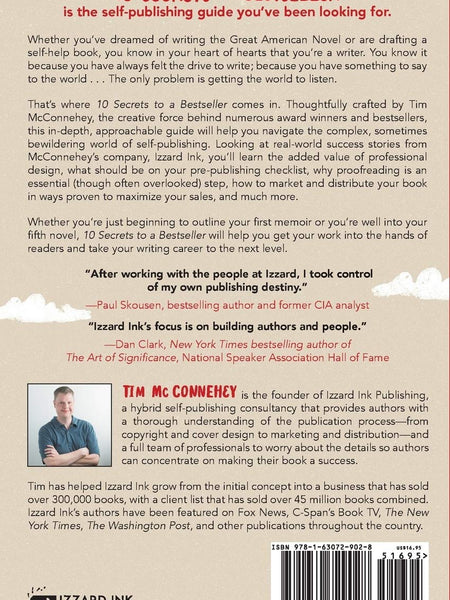 10 Secrets to a Bestseller: An Author's Guide to Self-Publishing by Tim McConnehey and Paul B Skousen