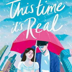 This Time It's Real by Ann Liang