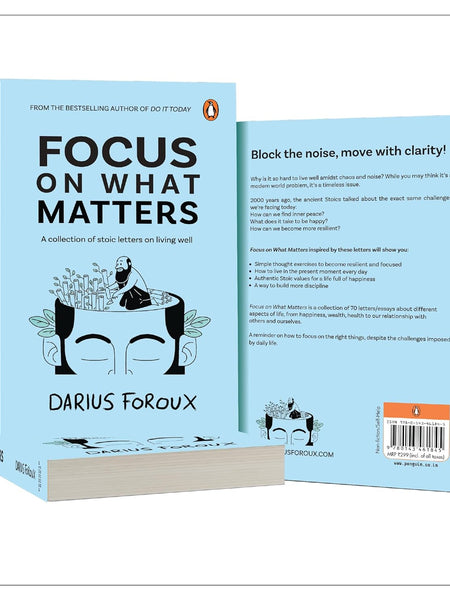 Focus on What Matters: A No-Fluff Guide to Prioritize Your Life and Get the Results That Actually Last by Darius Foroux