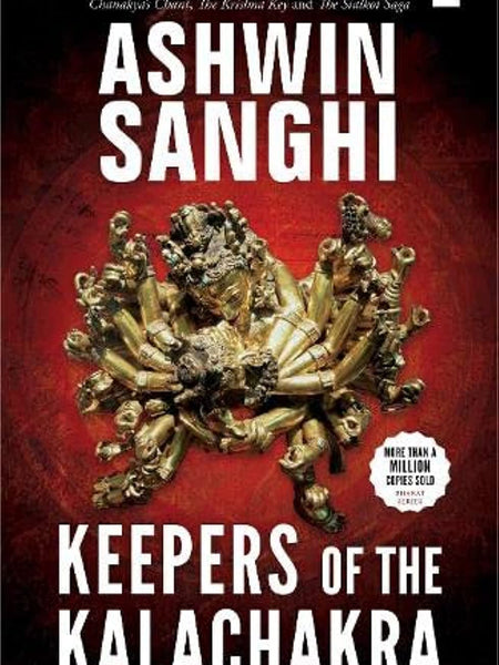 Keepers Of The Kalachakra by Ashwin Sanghi