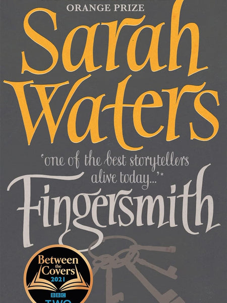 FINGERSMITH (REISSUE): A BBC 2 Between the Covers Book Club Pick – Booker Prize Shortlisted by Sarah Waters