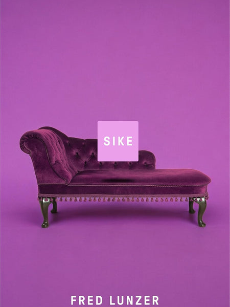 Sike: A Novel by Fred Lunzer
