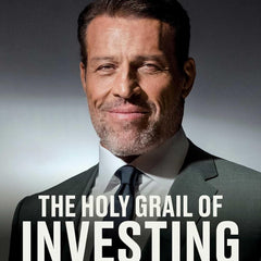 The Holy Grail of Investing by Tony Robbins
