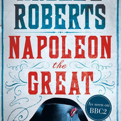 Napoleon The Great Roberts, Andrew by Andrew Roberts