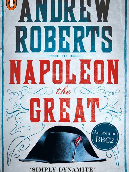 Napoleon The Great Roberts, Andrew by Andrew Roberts