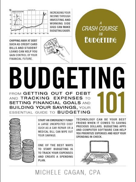 Budgeting 101 by Michele Cagan CPA