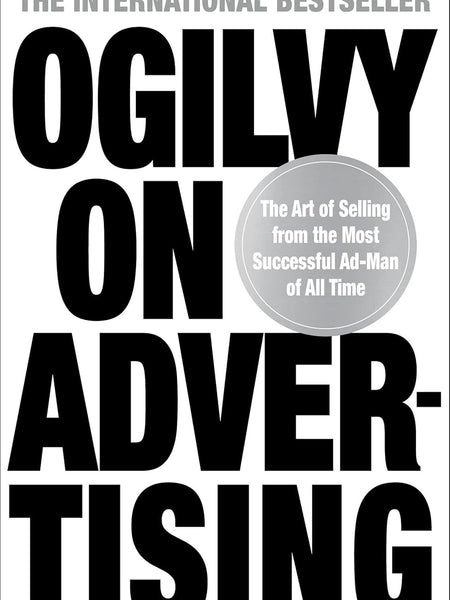 Ogilvy On Advertising by David Ogilvy