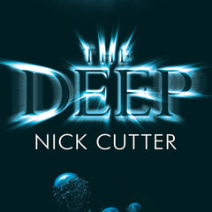 The Deep: A Novel by Nick Cutter